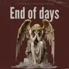 END of DAYS - Single (feat. STKBAMBO & Fav4kbroken) - Single album lyrics, reviews, download