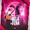 A Bela e a Fera (feat. Mc Branquinha) - Single album lyrics, reviews, download