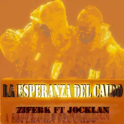 La Esperanza Del Caído - Single by Ziferk Rap Wasay & JocklanMcinico album reviews, ratings, credits
