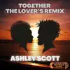Together (The Lover's Remix) - Single album lyrics, reviews, download