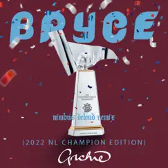 Bryce (feat. Archie) [OFFICIAL REMIX] Song Lyrics