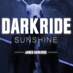 Sunshine - Single by Darkride album reviews, ratings, credits