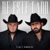 De Este Lado - Single album lyrics, reviews, download