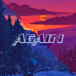 Again (feat. Ev-t) Song Lyrics