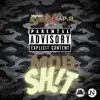 Mob Shit (feat. AP.9) - Single album lyrics, reviews, download