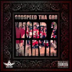 Word 2 Marvin by Godspeed tha Gr8 album reviews, ratings, credits