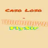 Touchdown (feat. FlySir) - Single album lyrics, reviews, download