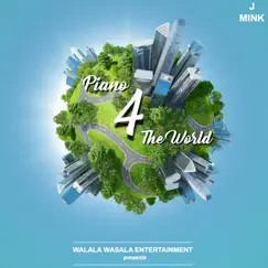 Piano 4 the World - Single by J Mink album reviews, ratings, credits