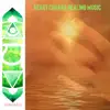 Heart Chakra Healing Music album lyrics, reviews, download