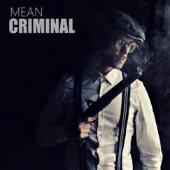 Mean Criminal (feat. Aidonia & 6t6) - Single by Skillibang album reviews, ratings, credits