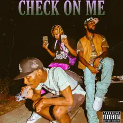 CHECK ON ME (feat. Tajhae) Song Lyrics