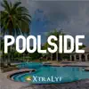 Poolside (feat. Strazdine) song lyrics