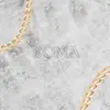 Roma - Single album lyrics, reviews, download