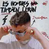 Los Hombres También Lloran - Single album lyrics, reviews, download
