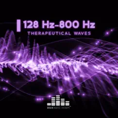 128 Hz-800 Hz Therapeutical Waves: Stay Calm and Meditate, Deep Rest, Good Sleep, Focus, Relief, Emotional Stabilization by Brain Waves Therapy, 528 Hz Music & Sofi Frequencies album reviews, ratings, credits