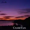 Crystal Eyes - Single album lyrics, reviews, download