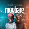 Mogbare (feat. Mike Abdul) [Live version] - Single album lyrics, reviews, download