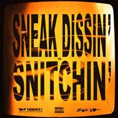 Sneak Dissin' N Snitchin' - Single by SSOTO album reviews, ratings, credits