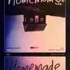 Homemade (Remix) - Single album lyrics, reviews, download