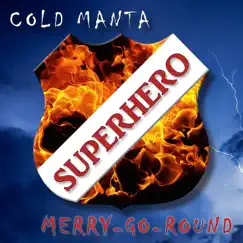 Superhero - Single by Cold Manta album reviews, ratings, credits