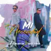 Mi Necesidad (feat. Ángel Zuniga) - Single album lyrics, reviews, download