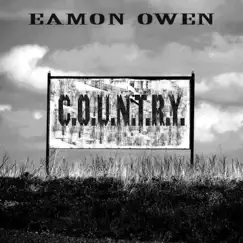 C.O.U.N.T.R.Y. - Single by Eamon Owen album reviews, ratings, credits