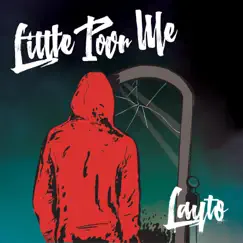 Little Poor Me - Single by Layto album reviews, ratings, credits