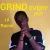 Grind Everyday - Single album lyrics, reviews, download