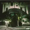 Taliban (feat. Talibanmarri) - Single album lyrics, reviews, download