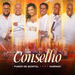 Conselho - Single by Fundo De Quintal & Karinah album reviews, ratings, credits