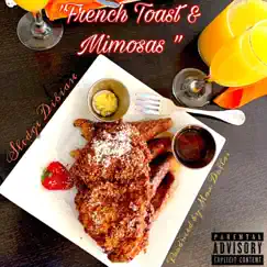 French Toast & Mimosas - Single by Sledge DiBiase album reviews, ratings, credits