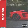 Motion (feat. Divin3) - Single album lyrics, reviews, download