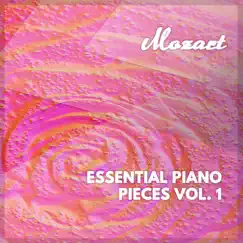 Mozart: Essential Piano Pieces, Vol. 1 by The Piano Masters, Classical Piano & Grandeur Thomas album reviews, ratings, credits