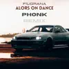Alors On Dance (Phonk Remix) song lyrics