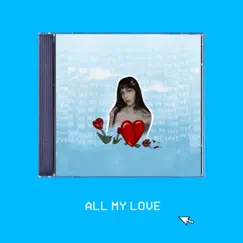 All My Love - Single by AestheticVibeys album reviews, ratings, credits