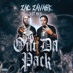 Out da Pack (feat. EST Gee) - Single by Zac Savage album reviews, ratings, credits