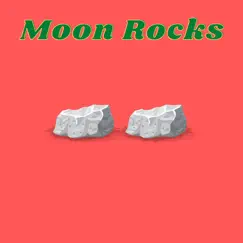 Moon Rocks Song Lyrics