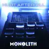 Monolith - Single album lyrics, reviews, download