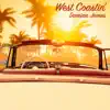 West Coastin' - Single album lyrics, reviews, download