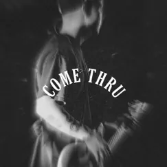 Come Thru - Single by Tyler Fender album reviews, ratings, credits