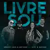 Livre Sou (feat. Vivy & Nathan) - Single album lyrics, reviews, download