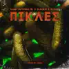 Pikles (feat. Slack Bill, Zesik & Sliver) - Single album lyrics, reviews, download