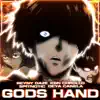 GOD'S HAND (feat. KBN Chrollo, $PITNOTIC & CANELA DEYA) - Single album lyrics, reviews, download