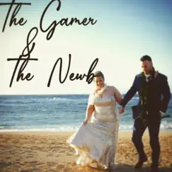 The Gamer & the Newb - Single by Switch Bit album reviews, ratings, credits