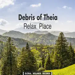 Relax Place - EP by Debris of Theia album reviews, ratings, credits