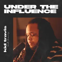Under the Influence - Single by Groovie Gang & Kid Travis album reviews, ratings, credits