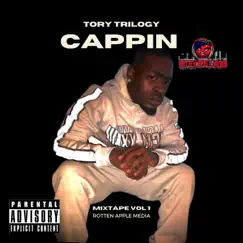 Cappin - Single by Tory Trilogy album reviews, ratings, credits
