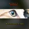 A Thousand Times (feat. 7EFFERSON) - Single album lyrics, reviews, download