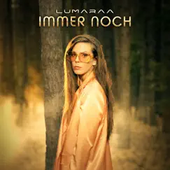 Immer noch - Single by Lumaraa album reviews, ratings, credits