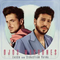 Ojos Marrones - Single by Lasso & Sebastián Yatra album reviews, ratings, credits